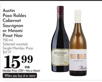 Pavilions Austin Paso Robles Cabernet Sauvignon or Meiomi Pinot Noir offer