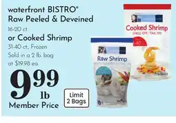 Pavilions waterfront BISTRO Raw Peeled & Deveined 16-20 ct. or Cooked Shrimp 31-40 ct offer