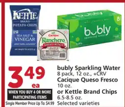 Vons Bubly Sparkling Water 8 pack, 12 oz., Cacique Queso Fresco 10 oz. or Kettle Brand Chips 6.5-8.5 oz offer