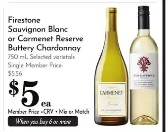 Pavilions Firestone Sauvignon Blanc or Carmenet Reserve Buttery Chardonnay offer