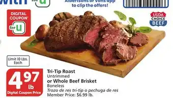 Vons Tri-Tip Roast Untrimmed or Whole Beef Brisket offer