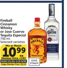 Vons Fireball Cinnamon Whisky or Jose Cuervo Tequila Especial offer