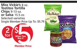 Vons Miss Vickie's 8 oz. Tostitos Tortilla Chips 9-13 oz. or Salsa 15.5 oz offer