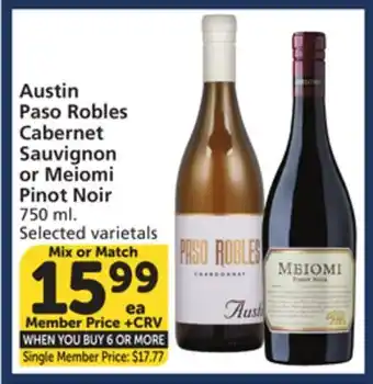 Vons Austin Paso Robles Cabernet Sauvignon or Meiomi Pinot Noir offer