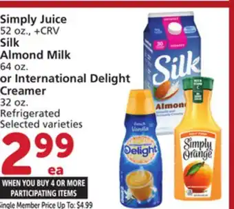 Vons Simply Juice 52 oz., Silk Almond Milk 64 oz. or International Delight Creamer 32 oz offer