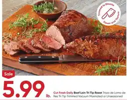 Stater Bros Cut Fresh Daily Beef Loin Tri Tip Roast offer