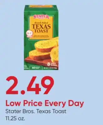 Stater Bros Stater Bros. Texas Toast offer