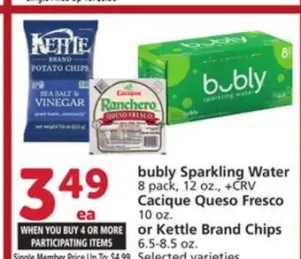 Albertsons bubly Sparkling Water 8 pack, 12 oz., Cacique Queso Fresco 10 oz. or Kettle Brand Chips 6.5-8.5 oz offer