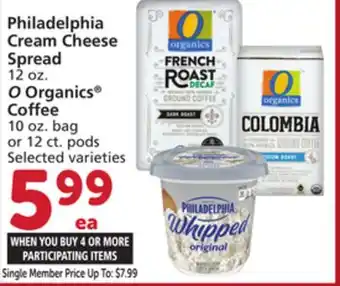 Albertsons Philadelphia Cream Cheese Spread 12 oz. O Organics Coffee 10 oz. bag or 12 ct. pods offer