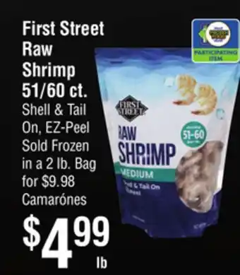 Smart & Final First Street Raw Shrimp 51/60 ct offer