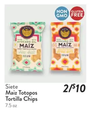 Fresh Thyme Siete Maiz Totopos Tortilla Chips offer