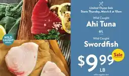 Fresh Thyme Wild Caught Ahi Tuna or Wild Caught Swordfish offer