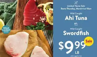 Fresh Thyme Wild Caught Ahi Tuna or Wild Caught Swordfish offer