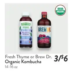 Fresh Thyme Fresh Thyme or Brew Dr. Organic Kombucha offer