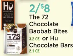 Heinen's The 72 Chocolate Baobab Bites 3.2 OZ. or Hu Chocolate Bars 2.1 OZ offer