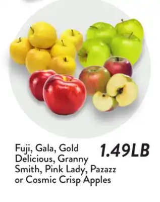 Fresh Thyme Fuji, Gala, Gold Delicious, Granny Smith, Pink Lady, Pazazz or Cosmic Crisp Apples offer