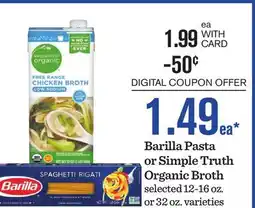 Mariano's Barilla Pasta or Simple Truth Organic Broth offer