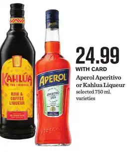 Mariano's Aperol Aperitivo or Kahlua Liqueur offer