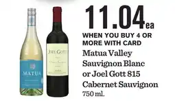 Mariano's Matua Valley Sauvignon Blanc or Joel Gott 815 Cabernet Sauvignon offer