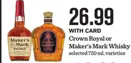 Mariano's Crown Royal or Maker's Mark Whisky offer