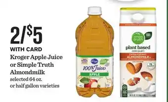 Mariano's Kroger Apple Juice or Simple Truth Almondmilk offer