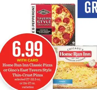 Mariano's Home Run Inn Classic Pizza or Gino's East Tavern Style Thin-Crust Pizza offer