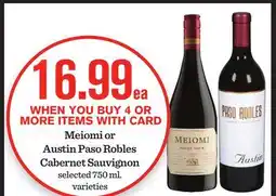 Mariano's Meiomi or Austin Paso Robles Cabernet Sauvignon offer