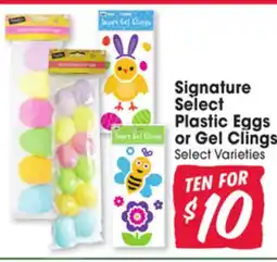 Jewel-Osco Signature Select Plastic Eggs or Gel Clings offer