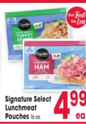 Jewel-Osco Signature Select Lunchmeat Pouches offer