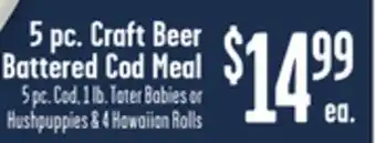 Jewel-Osco 5 pc. Craft Beer Battered Cod Meal offer