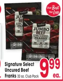 Jewel-Osco Signature Select Uncured Beef Franks offer