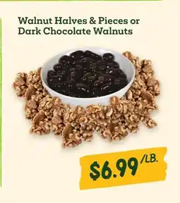 Sprouts Farmers Market Walnut Halves Pieces or Dark Chocolate Walnuts offer