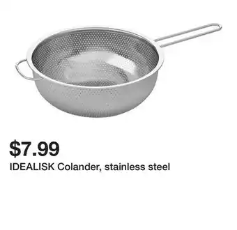 Ikea IDEALISK Colander, stainless steel offer