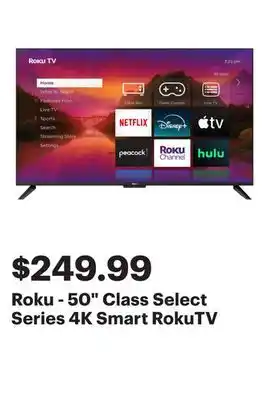 Best Buy Roku - 50 Class Select Series 4K Smart RokuTV offer