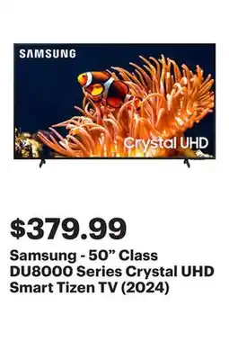 Best Buy Samsung - 50 Class DU8000 Series Crystal UHD Smart Tizen TV (2024) offer