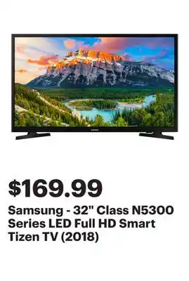 Best Buy Samsung - 32 Class N5300 Series LED Full HD Smart Tizen TV (2018) offer