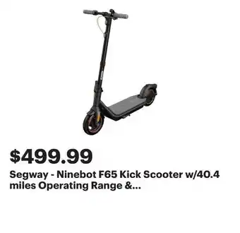 Best Buy Segway - Ninebot F65 Kick Scooter w/40.4 miles Operating Range & 18.6 mph Max Speed - Black offer