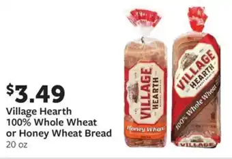 Fareway Village Hearth 100% Whole Wheat or Honey Wheat Bread offer