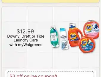 Walgreens Laundry Care Downy, Dreft or Tide offer