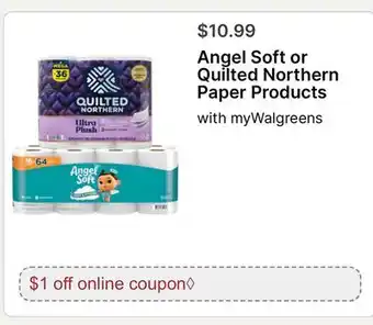 Walgreens Angel Soft or Quilted Northern Paper Products offer