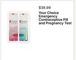 Walgreens Your Choice Emergency Contraceptive Pill and Pregnancy Test offer