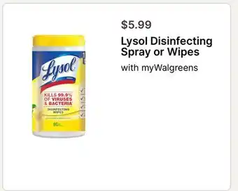 Walgreens Lysol Disinfecting Spray or Wipes offer