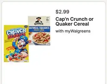 Walgreens Cap'n Crunch or Quaker Cereal offer