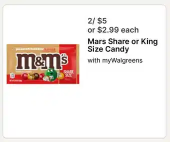 Walgreens Mars Share or King Size Candy offer