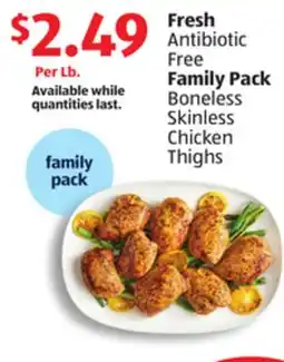 Aldi Fresh Antibiotic Free Family Pack Boneless Skinless Chicken Thighs offer