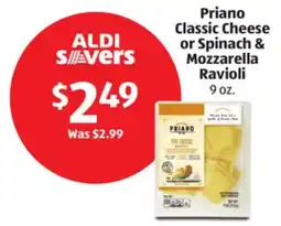 Aldi Priano Classic Cheese or Spinach & Mozzarella Ravioli offer