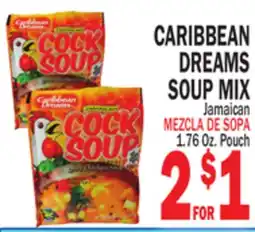 Bravo Supermarkets CARIBBEAN DREAMS SOUP MIX offer