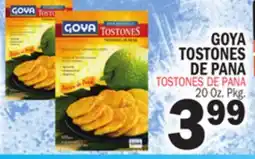 Bravo Supermarkets GOYA TOSTONES DE PANA offer