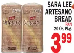 Bravo Supermarkets SARA LEE ARTESANO BREAD offer