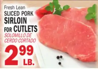 Bravo Supermarkets SLICED PORK SIRLOIN FOR CUTLETS offer